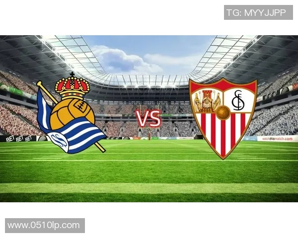 塞维利亚新援表现出色,名将盛赞——他是未来的超级巨星 塞维利亚新援表现出色,名将盛赞——他是未来的超级巨星